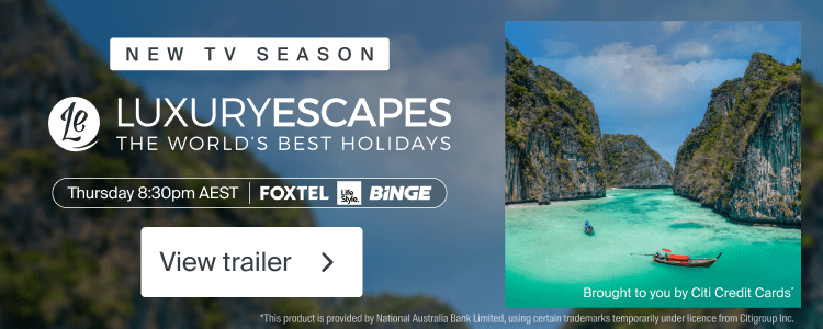 Watch a new season of Luxury Escapes: The World's Best Holidays on Foxtel Lifestyle