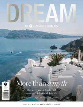 Dream by Luxury Escapes | Issue 1