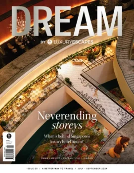 Dream by Luxury Escapes | Issue 5