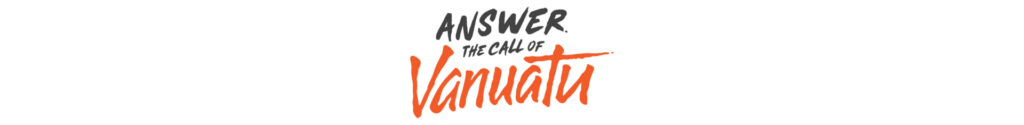 Answer the call Vanuatu banner - Dream by Luxury Escapes