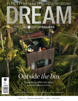 Dream by Luxury Escapes | Issue 12